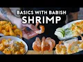 Shrimp 7 Ways Basics with Babish
