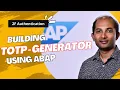 2f Authentication Time Based OTP generator using ABAP