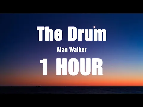 Download MP3 Alan Walker - The Drum / Lyrics ( 1 HOUR )