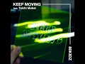Keep Moving (feat. 向井太一) - 80KIDZ