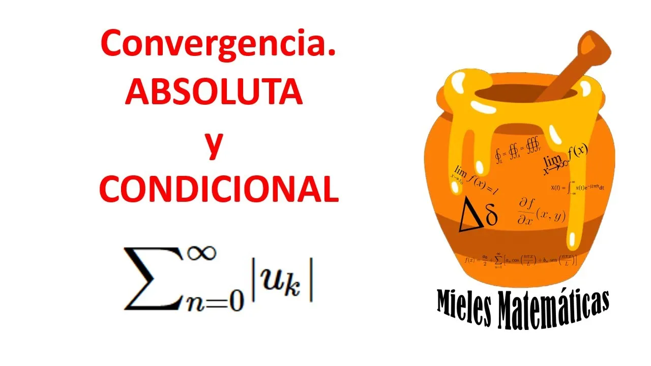 Series. Convergencia ABSOLUTA y CONDICIONAL.