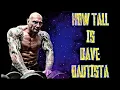 David Bautista real height
