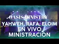 Oasis Ministry - Yahweh se Manifestara (Live) Ministracion🔴
