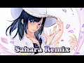 Download Lagu Nightcore - Sahara Remix Viral TikTok 2022 (Speed Up + Reverb)