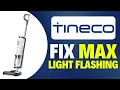 How To Fix Tineco iFloor 3 Max Light Flashing 2025