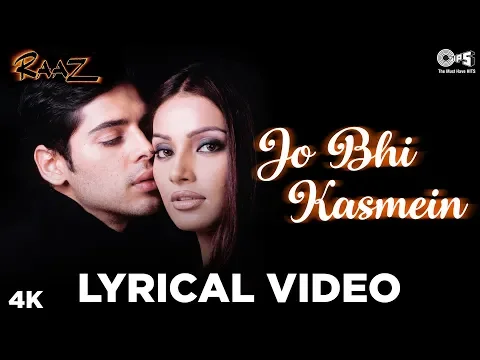 Download MP3 Jo Bhi Kasmein Lyrical - Raaz | Bipasha Basu, Dino Morea | Udit Narayan, Alka Yagnik | Romantic Song