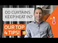Do Curtains Keep Heat In TOP 4 TIPS FOR MAKING YOUR ROOM WARMER