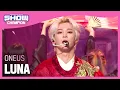 ONEUS - LUNA (원어스 - 월하미인(月下美人 : LUNA)) | Show Champion | EP.417