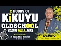 Download Lagu Kikuyu OldSchool Gospel Mix (2 hours) 2023 - Dj Kevin Thee Minister
