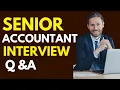 Top 25 Senior Accountant Interview Questions and Answers for 2026