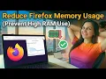 How to Reduce Firefox Memory Usage Prevent High RAM Use