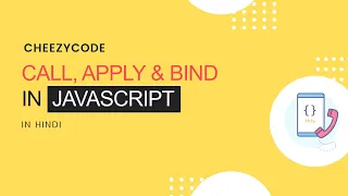 Call Apply and Bind method in JavaScript Hindi JavaScript Tutorials