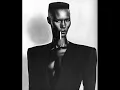 Grace Jones - I need a man  (1979)