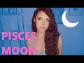 PISCES Moon--NEEDS REACTIONS ASTROLOGY