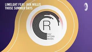 Those Summer Days √ Lyrics √ Limelght feat. Jaik Willis