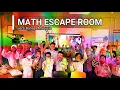 MATH ESCAPE ROOM - FUN LEARNING FOR MATHEMATICS