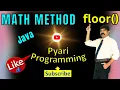 Java Math floor method Syntax Example Find out output Find Error