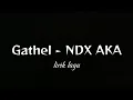 Download Lagu Gathel - NDX AKA || Lirik video