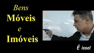 Bens Móveis e Imóveis - É isso!