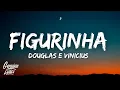 Download Lagu Figurinha - Douglas e Vinicius part. MC Bruninho Letra