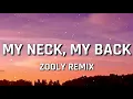 Khia - My Neck My Back (Zooly Remix) [TIKTOK SONG]