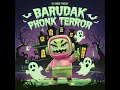 BARUDAK PHONK TERROR - DJ VINNIE PARGOY