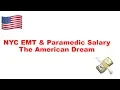 NYC EMT Paramedic Salary NYC Ambulance NYC EMT Paramedic Medical Doctor