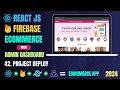 Build Ecommerce App with React And Firebase Project Deploy React Projects For Beginners