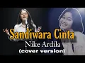 Lagu SANDIWARA CINTA | NIKE ARDILA (cover)