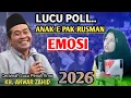 Lagu KH ANWAR ZAHID TERBARU FULL HUMOR || ANAK E PAK RUSMAN EMOSI😂