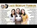 Download Lagu Lagu Rohani Melitha Sidabutar \u0026 Rachel Angela \u0026 Gaby Bettay Full Album Pilihan Terbaik 2023