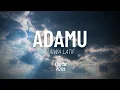 Download Lagu AdaMu - Najwa Latif (Lyrics) (Lagu Throwback #3)