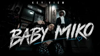 KEYVIEM - BABY MIKO ( VIDEO OFICIAL )