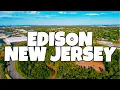 Best Things To Do in Edison New Jersey