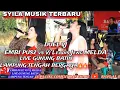 SYILA MUSIK TERBARU//DUEL VJ _EMBI PUS PUS VS VJ LEADIS JENG MELDA LIVE GUNUNG BATIN LAMTENG2024