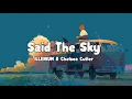 Download Lagu Said The Sky, ILLENIUM \u0026 Chelsea Cutler  - Walk Me Home Lyrics Video