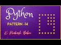 PYTHON PATTERN PROGRAM 14