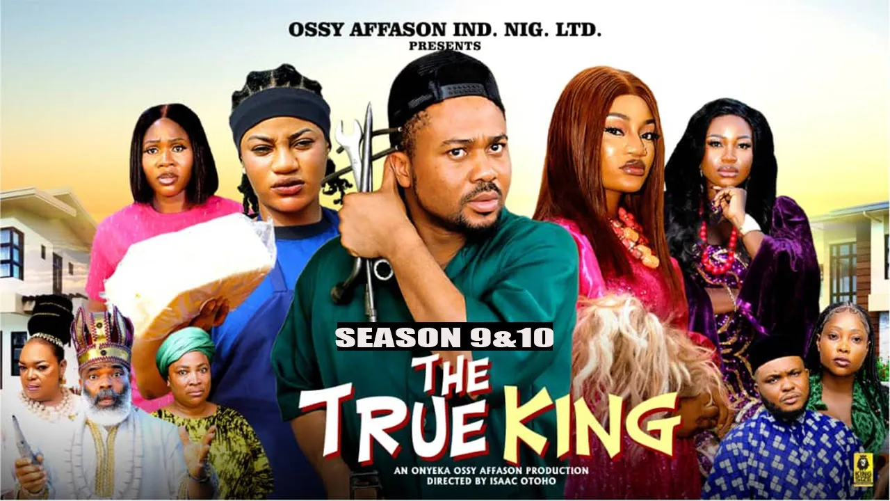 The True King Season 9&10 - {mike Godson} — Nollywood