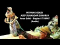 Download Lagu WAYANG GOLEK ASEP SUNANDAR SUNARYA - Amar Sakti - Bagian 6 TAMAT (Audio) #AmarSakti