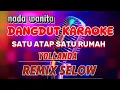 Download Lagu satu atap satu rumah ~ karaoke remix selow nada wanita ~ Yollanda