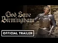 Lagu God Save Birmingham - Official Alpha Test Gameplay Trailer