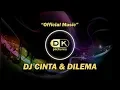 Download Lagu DJ Cinta \u0026 Dilema (Remix) | DK Pictures