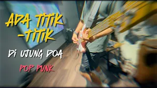 Download Ada Titik Titik Di Ujung Doa Sal Priadi Pop Punk Cover by Boedak Korporat MP3