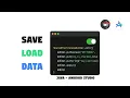 Save and Load Data in Android Studio SharedPreferences