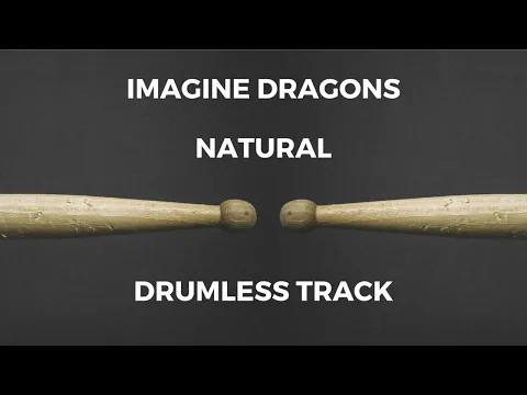 Download MP3 Imagine Dragons - Natural (drumless)