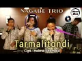 Download Lagu Cover Nagabe Trio||Tarmalitondi ||Cipt:Helme Sitompul