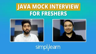 Java Mock Interview for Freshers Java Interview Questions Answers Mock Interviews Simplilearn