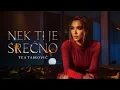 Download Lagu Tea Tairovic - Nek ti je srecno (Official Video || Album TEA)