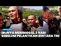 Lagu Tangis Pecah! Prajurit TNI Ini Berharap Ibunya Datang saat Dilantik, Ternyata Sudah 3 Hari Wafat
