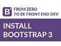 Bootstrap Tutorial Install Bootstrap 3